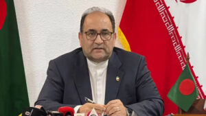 বাংলাদেশের কাছে যে সহায়তা চাইলেন ইরান রাষ্ট্রদূত